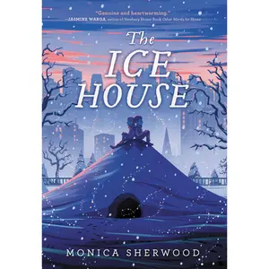 The Ice House by Monica Sherwood [Paperback Book]