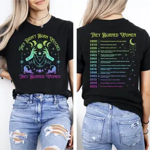 They Didn't Burn Witches They Burned Women Shirt, Feminism Shirt, Feminist Witch Shirt, Women Empowerment, Women's Rights Shirt