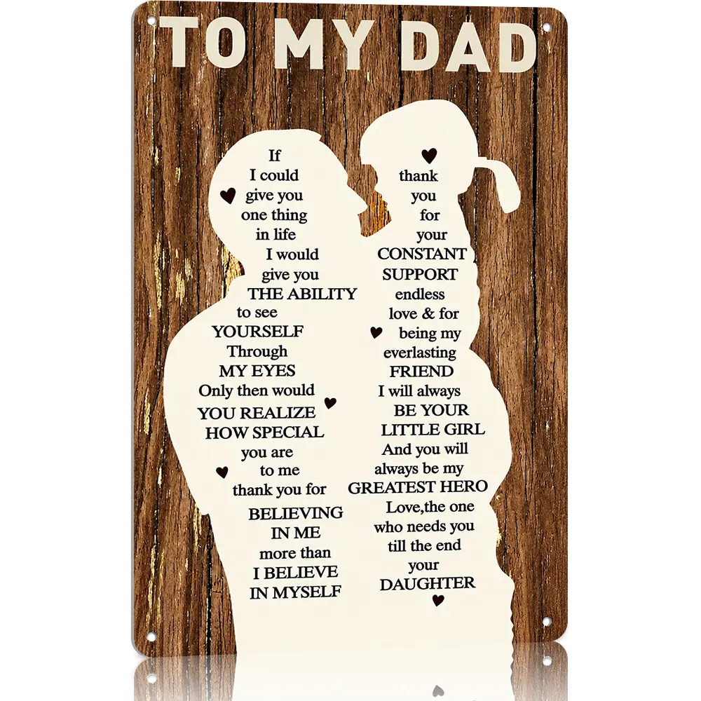 Aluminium Father-Daughter Keepsake Metal Sign, Meaningful Home Decor Wall Hanging, Emotional Appreciation Gift from Daughter to Dad, Wall Decor Plaque, Decor Signs