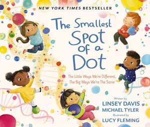 USED Book - The Smallest Spot of a Dot: The Little Ways We're Different, the Big Ways We're the Same by Davis, Linsey (Hardcover) - english