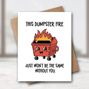 Funny Retirement Card | Leaving Job | Dumpster Fire Humor Greeting Card