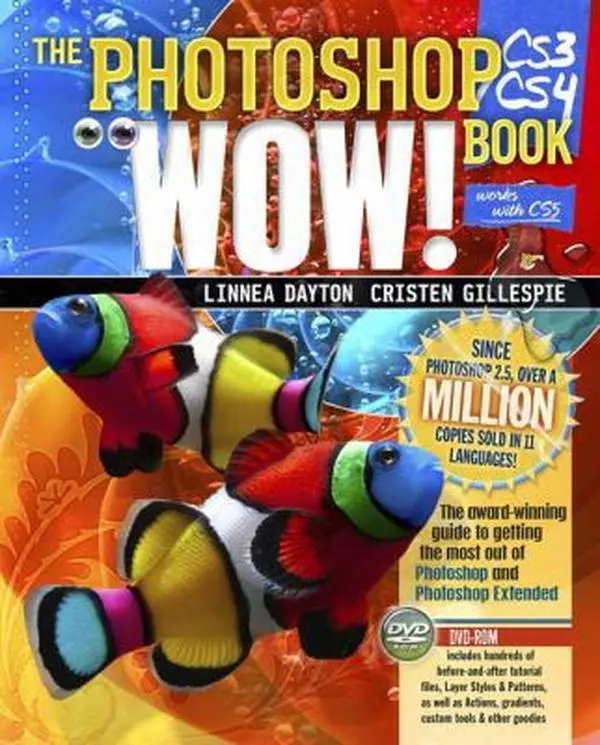 USED-The Photoshop Cs3/Cs4 Wow! Book by Linnea Dayton (Paperback)