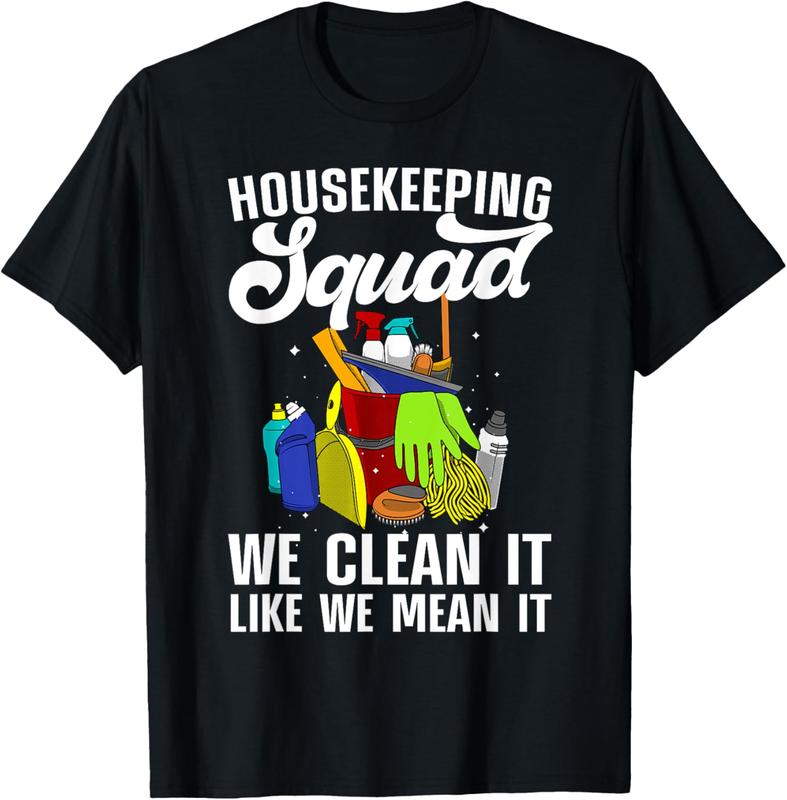 100% Cotton Unisex Cool Housekeeping Design For Men Women Housekeeper Cleaning T-Shirt Graphic Printed Causal Tee