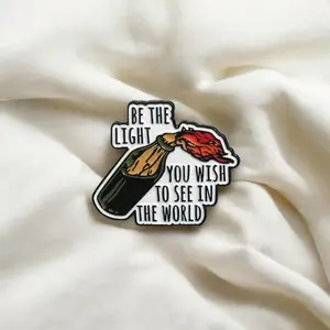 Be the Light You Wish to See Funny Enamel Pin – Bold Sarcastic Statement Pin for Rebels & Activists