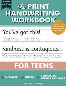 The Print Handwriting Workbook for Teens: Learn the Art of Penmanship in this Writing Practice book with Inspirational Quotes and Activities for Teenagers and Young Adults Paperback – March 9, 2023