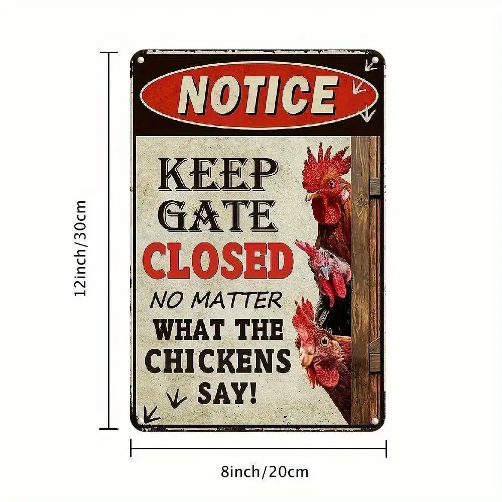 Playful Aged Vintage Aluminum Chicken Coop Sign - 'Keep Gate Closed No Matter What The Chickens Say' Farmhouse Animals-Themed Wall Art, Durable Easy-Hang 8*12in(20*30cm) Indoor/Outdoor Decor Gift for Home, Aged Vintage Home Signs, Vintage Garage Signs, Al