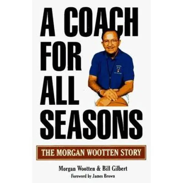 USED-A Coach for All Seasons by Morgan Wootten (Hardcover)