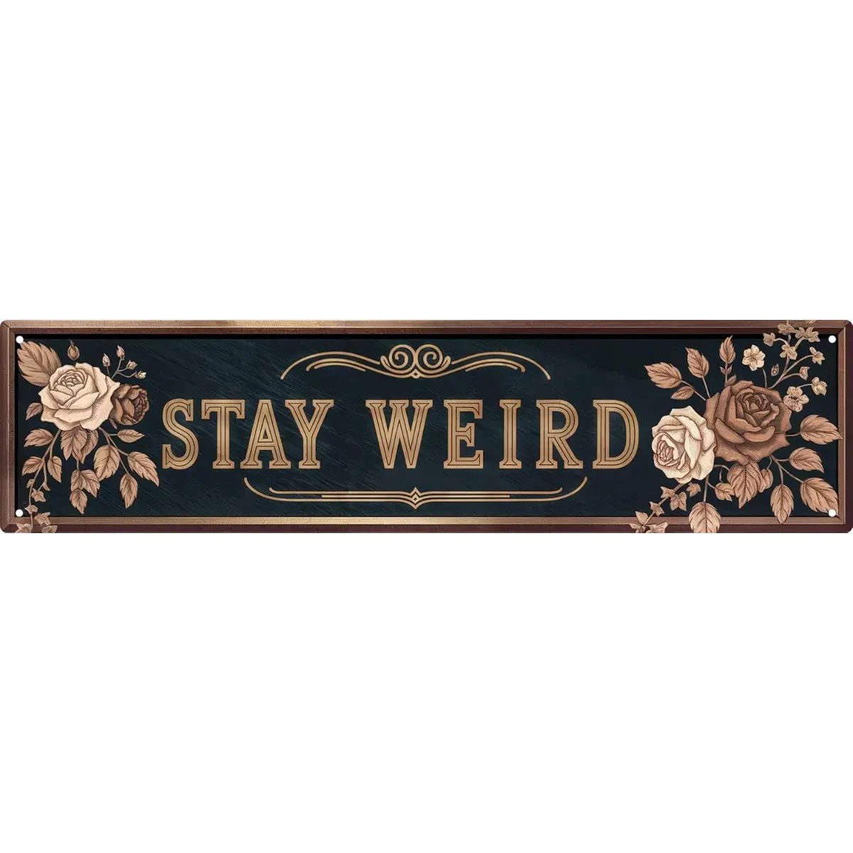 "Stay Weird" Rectangular Gothic Rose Floral Vintage Metal Hanging Sign - 4x16 in Home Supplies Plaque, Eclectic Bohemian Wall Decor, Adult Statement Room Accessories Bedroom Gift Home Ornaments Home Office Decoration