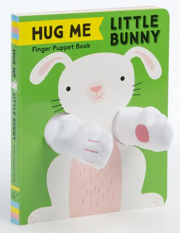 Hug Me Little Bunny: Finger Puppet Book: (Finger Puppet Books, Baby Board Books, Sensory Books, Bunny Books for Babies, Touch and Feel Books) by Chronicle Books