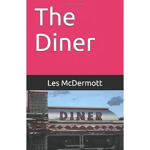 USED-The Diner by Les McDermott (Paperback)