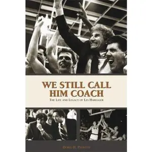 USED-We Still Call Him Coach by Doris H. Pieroth (Paperback)