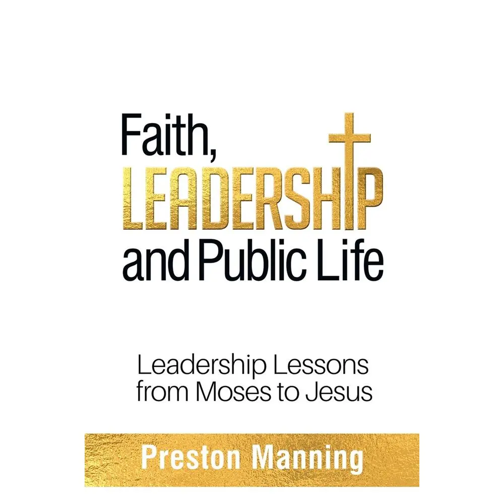 USED-Faith, Leadership and Public Life: Leadership Lessons from Moses to Jesus by Manning (Paperback)