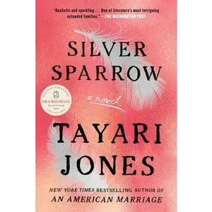 Silver Sparrow by Jones, Tayari