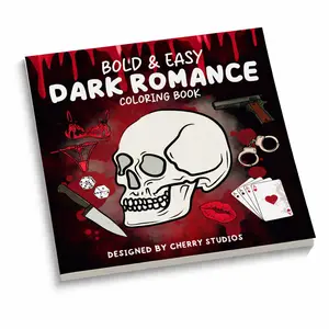 Bold & Easy Dark Romance Coloring Books: For Bookish Girlies Who Love Mystery, Passion, Spicy Vibes – Bold Designs, Mafia Romance (Readers Just Wanna Color)
