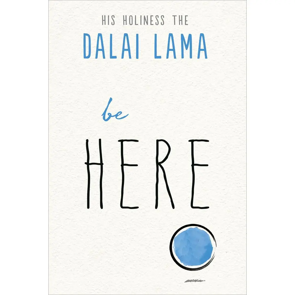 Used Literature Book - Be Here by Dalai Lama (Paperback, English, 128pp, Very Good) - Reading Materials for Book Lovers