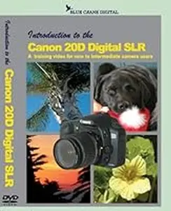 USED-Introduction to Canon 20D Digital SLR (DVD)