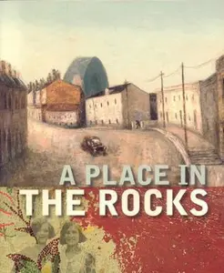 USED-A Place in the Rocks by Anna Cossu (Paperback)