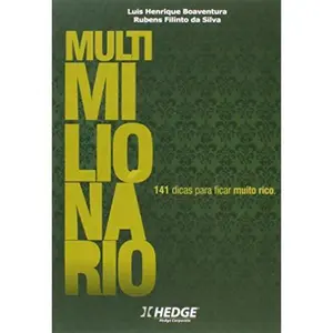 USED-Multimilionario: 141 Dicas para Ficar Muito Rico by Luiz Henrique Boaventura (Paperback)