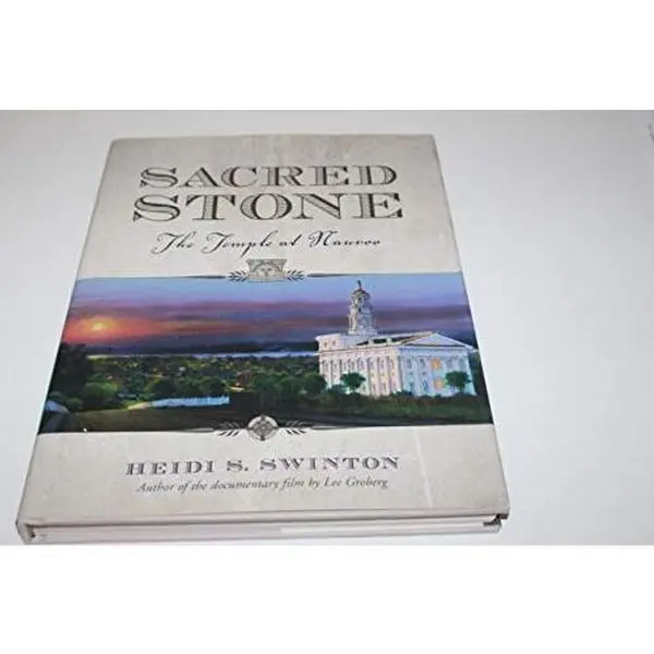 USED Book - Sacred Stone: The Temple at Nauvoo by Heidi S. Swinton (Hardcover) - english