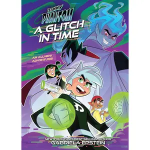 Danny Phantom: A Glitch in Time Paperback – July 18, 2023