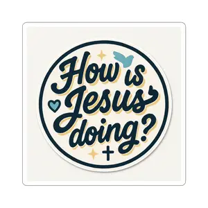 Religious Trio Kiss-Cut Stickers, God Jesus Holy Spirit How Are They Doing, Christian Faith Decals, Faith-Based Stickers, Religious Laptop