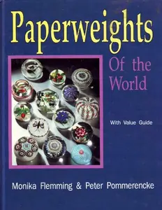 USED-Paperweights of the World: With Price Guide by Flemming, Monika (Hardcover)