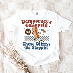 Democracy's Collapsin', Weiners be slappin, funny July 4th, Liberal Fourth of July, Retro America Hot Dog Funny Shirt, Independence Day