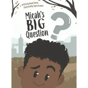 USED-Micah's Big Question by O'Brien, Naomi (Hardcover)
