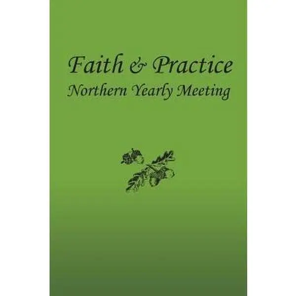 USED Book - Faith and Practice by F. &. P. Committee, Northern Yearly Meet (Paperback) - english