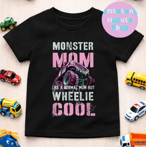 YOUTH & ADULT Funny Monster Truck MOM Like Normal Mama But Wheelie Cool T-Shirt, toddler boy clothing, toddler boy stuff, boys clothes
