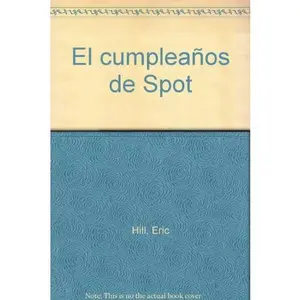 USED-Compleanos de Spot, El by Eric Hill (Hardcover)