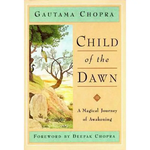 USED Book - Child of the Dawn: A Magical Journey of Awakening by Gautama Chopra (Hardcover) - english