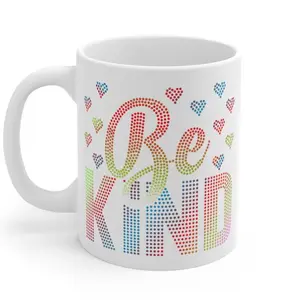 Be Kind Rhinestone Templates Graphic Ceramic Mug 11oz Perfect For Coffee, Tea and Hot Chocolate-51999694 4