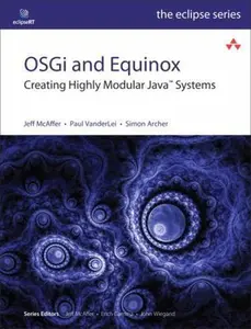 USED-OSGi and Equinox: Creating Highly Modular Java Systems [With Access Code] by McAffer, Jeff (Paperback)