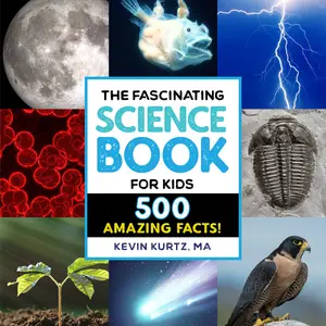 Used Paperback Book - The Fascinating Science Book for Kids (Human, Prehistoric, Power, Astronomy, Minerals Focus) - 500 Amazing Facts by Kevin Kurtz, Ma - English (School & Educational Office Stationery Supplies)
