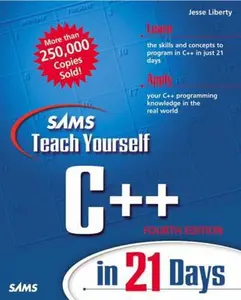 USED-Sams Teach Yourself C++ in 21 Days by Jesse Liberty (Paperback)