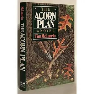 USED-The Acorn Plan by Tim McLaurin (Hardcover)