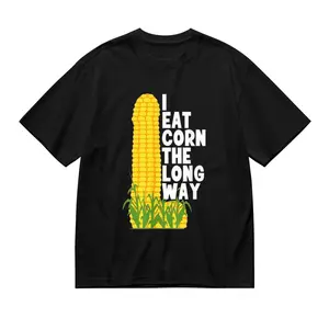 "I Eat Corn The Long Way" Funny Corn Graphic T-Shirt, Sarcastic Humor Tee, Casual Soft Cotton Top For Food Lovers