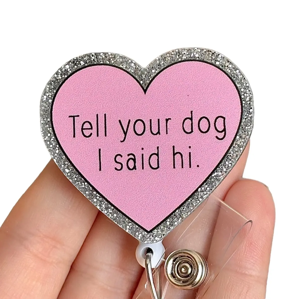 Glitter My Badge Funny Tell your dog I said hi Pink nurse badge reel for nurse and hospital workers. Badge clip Badge pull - Retractable swivel clip with a 360 rotation. Great gift for coworker. Healthcare, Badge Reels, Id Display