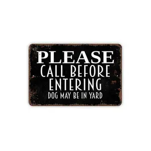 Please Call Before Entering Dog May Be In Yard Sign, Pet Warning Yard Sign, Property Safety Notice, Metal Or Canvas Art