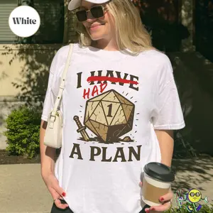 Don't Worry I Have a Plan DnD Shirt Tabletop Games Roleplaying Games Funny DnD Gift for Him Her Gifts for Gamers Funny Dungeons Shirt