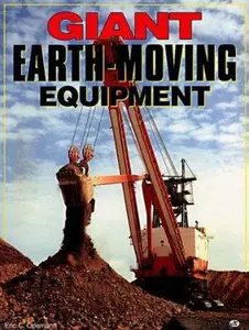 USED-Giant Earth-Moving Equipment by Eric C. Orlemann (Hardcover)
