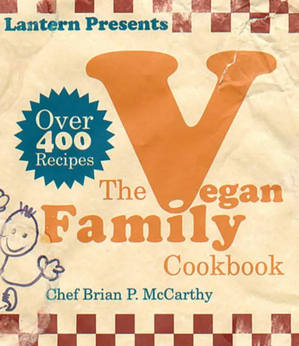 USED Book - The Lantern Vegan Family Cookbook by McCarthy, Brian P. (Paperback) - english