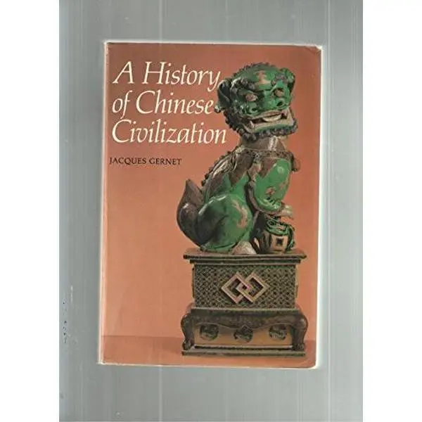 USED-A History of Chinese Civilization by Jacques Gernet (Paperback)