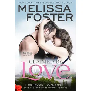 USED-Claimed by Love (Love in Bloom: The Ryders): Duke Ryder by Foster, Melissa (Paperback)