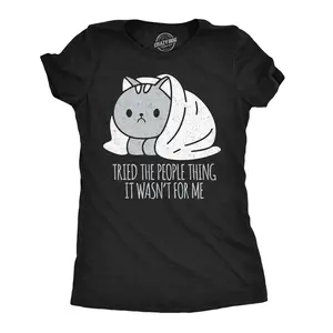 Womens Funny T Shirts Tried The People Thing It Wasnt For Me Sarcastic Antisocial Tee For Ladies Funny Womens T Shirts Cute Vintage Fashion Casual Ladies T-Shirt Gift Cat Tops for Women Funny Introvert Top Black -