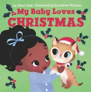 USED-My Baby Loves Christmas: A Christmas Holiday Book for Kids by Asim, Jabari (Board book)