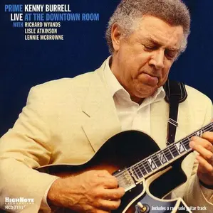 Kenny Burrell - Prime: Live at the Downtown Room  [COMPACT DISC - CD]