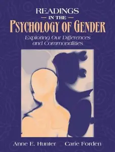 USED-Readings in the Psychology of Gender: Exploring Our Differences and Commonalities by Anne E. Hunter (Paperback)