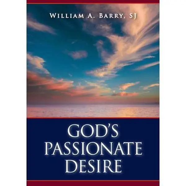 USED-God's Passionate Desire by Barry, William A. (Paperback)